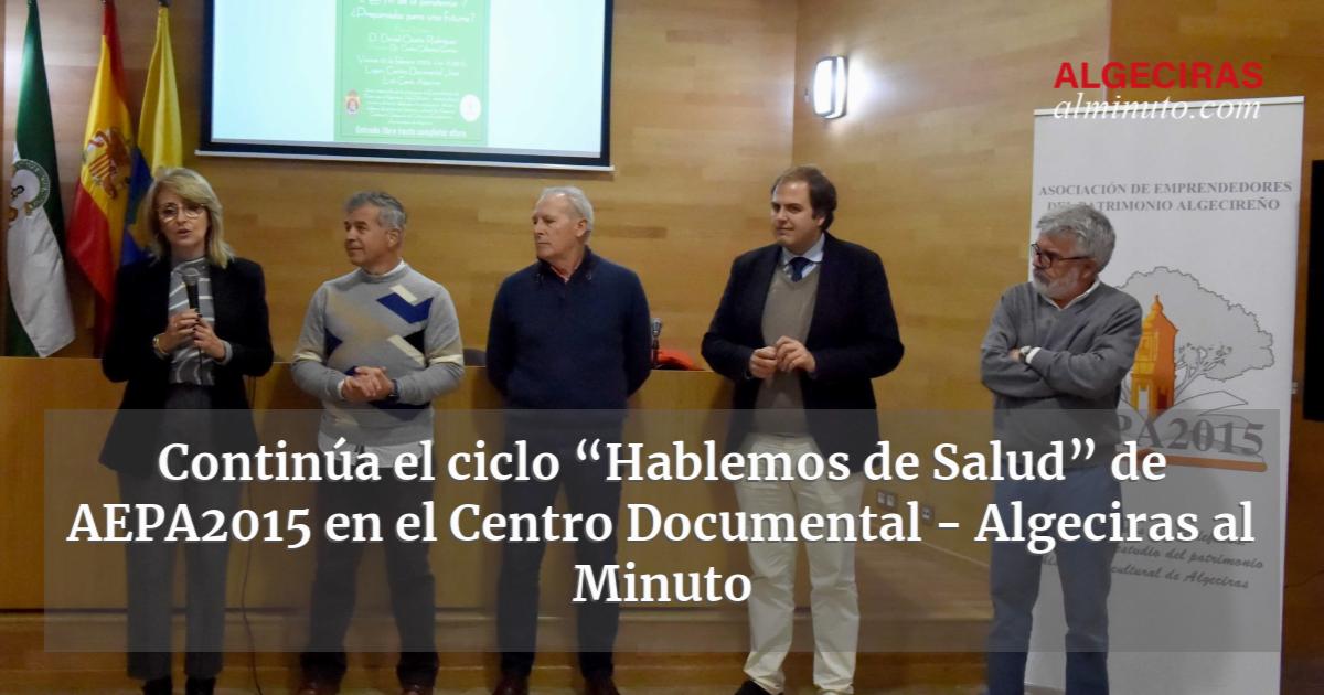 Contin A El Ciclo Hablemos De Salud De Aepa En El Centro