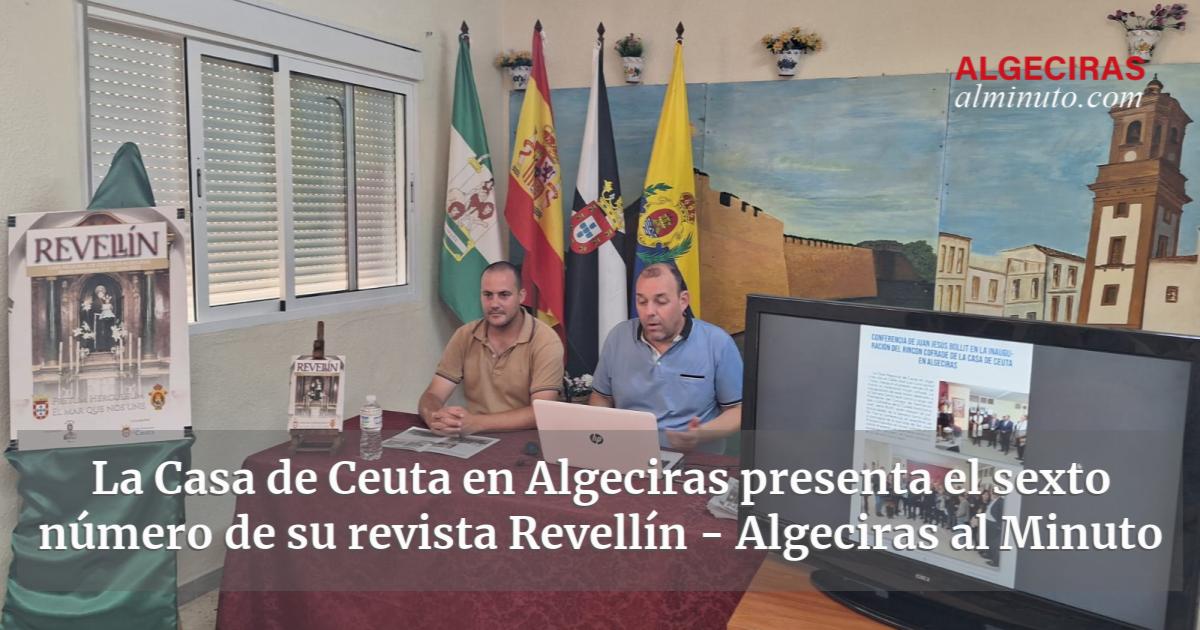 La Casa de Ceuta en Algeciras presenta el sexto número de su revista