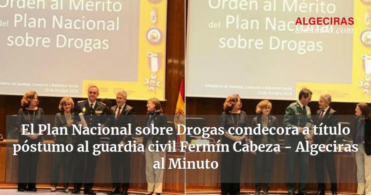 El Plan Nacional Sobre Drogas Condecora A T Tulo P Stumo Al Guardia