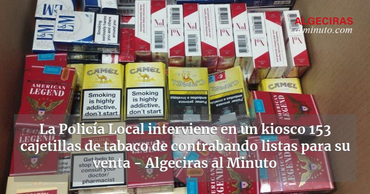 La Polic A Local Interviene En Un Kiosco Cajetillas De Tabaco De