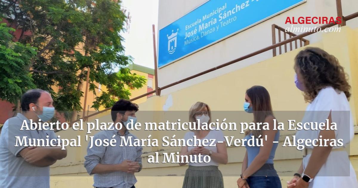 Abierto El Plazo De Matriculaci N Para La Escuela Municipal Jos Mar A