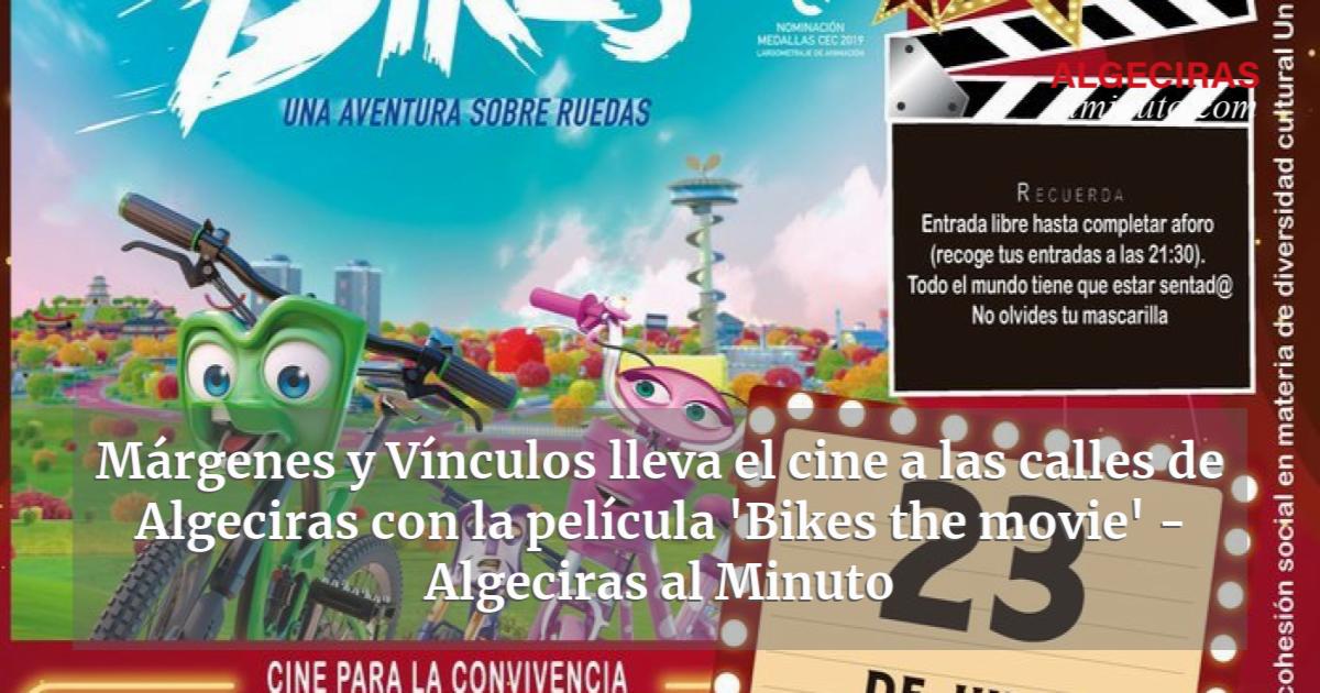 Márgenes y Vínculos lleva el cine a las calles de Algeciras con la