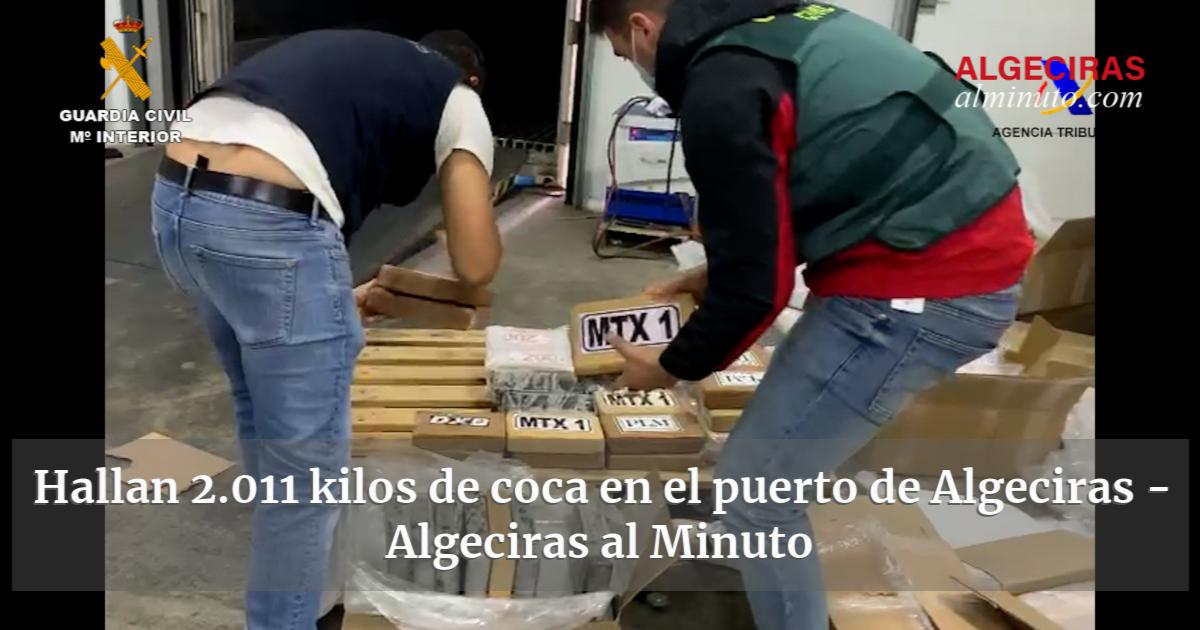 Hallan Kilos De Coca En El Puerto De Algeciras Algeciras Al Minuto