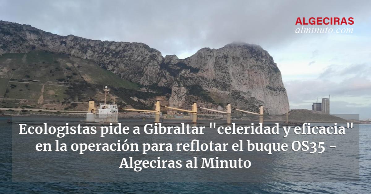 Ecologistas pide a Gibraltar 