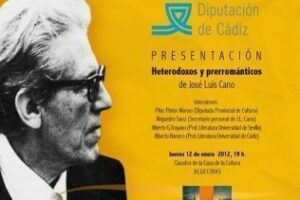 El jueves será presentado el libro "Heterodoxos y prerománticos" de José Luis Cano