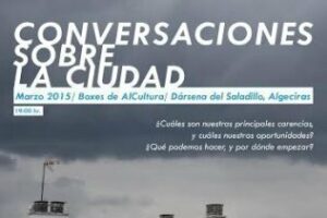 Hoy en Alcultura "conversaciones sobre la ciudad"