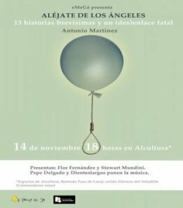 Antonio Martínez presenta: "Aléjate de los Ángeles"