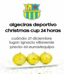 Algeciras Deportivo Christmas Cup 24 horas