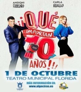 En octubre disfruta de la obra ¡¡¡ Qué importan 10 años!!!