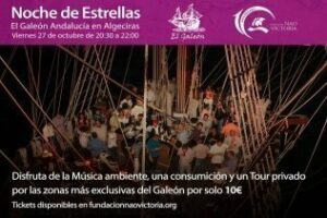 Mañana será la Noche de estrellas a bordo del Galeón