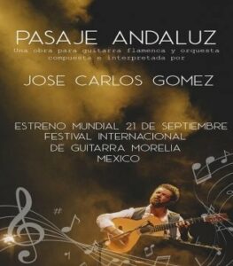 El guitarrista algecireño José Carlos Gómez estrenará en México su obra Pasaje Andaluz