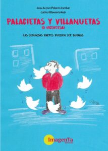 ImagenTa presenta el jueves Palacietas y Villanuetas (o viceversa), de Juan Antonio Palacios y Carlos Villanueva