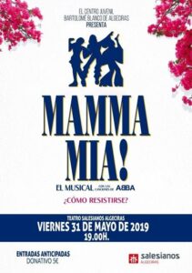 Mamma  Mia!. en los Salesianos (doble sesión 19:00 h y 22:00 h)