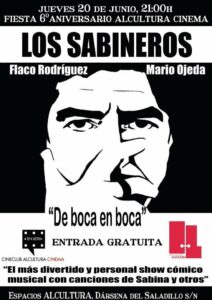 Jueves 20 de junio: 6º Aniversario del Cine 4enLetra y concierto de Los Sabineros en AlCultura