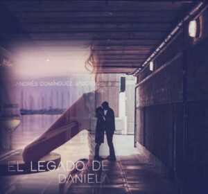 El escritor algecireño Andrés Domínguez Saucedo publica su primera novela, El legado de Daniela